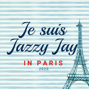 Je Suis Jazzy Jay