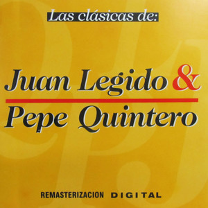 Las Clásicas de Juan Legido & Pepe Quintero