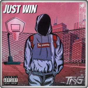 Just Win (feat. Poontz) [Explicit]