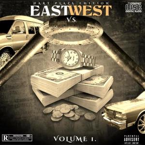 HART PLAZA EAST VS WEST VOL 1 (Explicit)