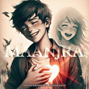 Maanjra (feat. S Siddharth)