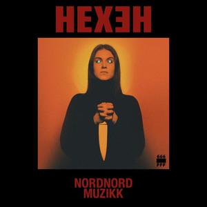 Hexeh (Explicit)