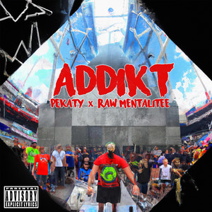 Addikt (Explicit)