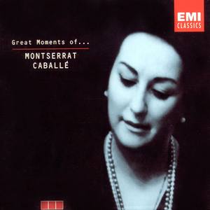 Great Moments Of Montserrat Caballe