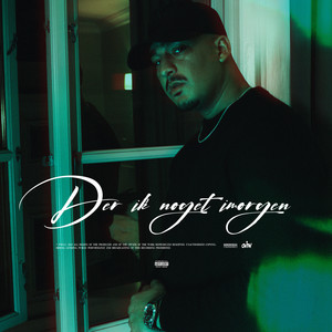 Der Ik' Noget Imorgen (Explicit)
