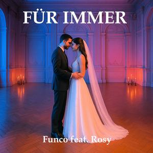 Für Immer (feat. Rosy)