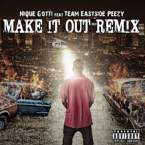 Make It Out (Remix)