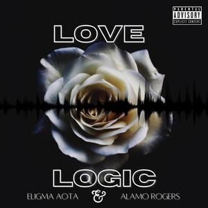 Love Logic (feat. Eligma Aota) [Explicit]