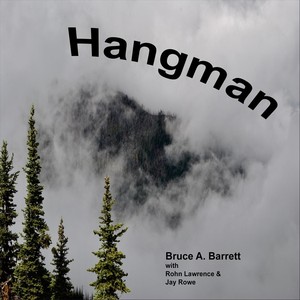 Hangman(feat. Rohn Lawrence & Jay Rowe)
