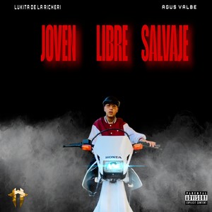 Joven Libre Salvaje (Explicit)