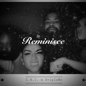 Reminisce (Explicit)