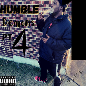 Humble Demons Pt.4 (Explicit)