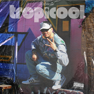 Tropicool (feat. MC Shy D) [Explicit]