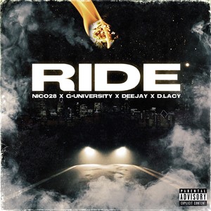 Ride (feat. Nico28, G-University & Dee-Jay) [Explicit]