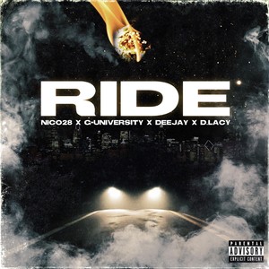 Ride(feat. Nico28, G-University & Dee-Jay) (Explicit)