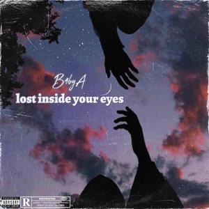 lost inside your eyes