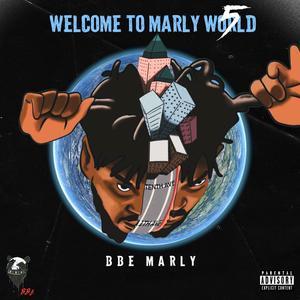 Welcome To Marly World 5 (Explicit)