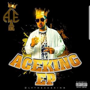 Ace King (Explicit)