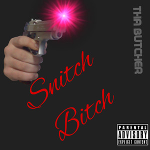 Snitch ***** (Explicit)