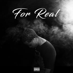 For Real (Explicit)