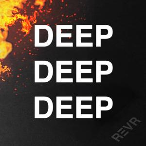 Deep Deep Deep (Explicit)