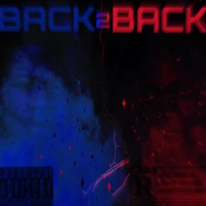 Back2Back (feat. BT SixO) (Explicit)
