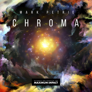 Maximum Impact Chroma