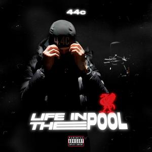 Life in pool (Explicit)
