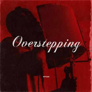 Overstepping (Explicit)