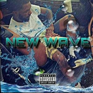 New Wave (Explicit)