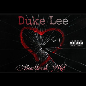 Heartbreak Kid (Explicit)