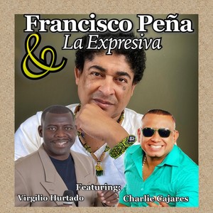 Francisco Peña & La Expresiva