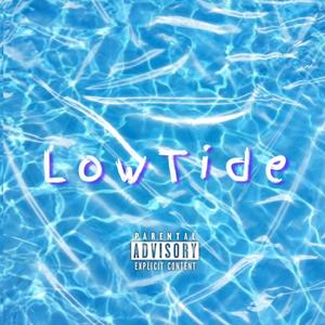 Low Tide (Explicit)