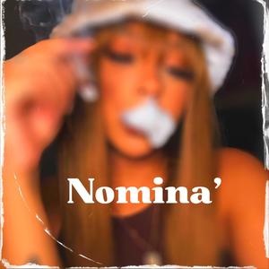 Nomina' (Explicit)