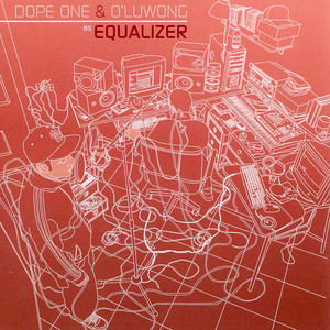 ** one & oluwong as equalizer (Explicit)