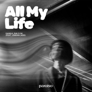 All My Life (feat. Jordan Jade)