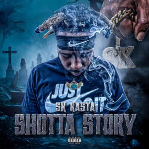 Shotta Story (Explicit)