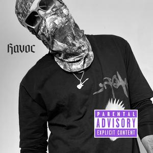 Havoc (feat. The GOAT) (Explicit)
