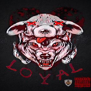 Loyal (feat. Ivy) [Explicit]