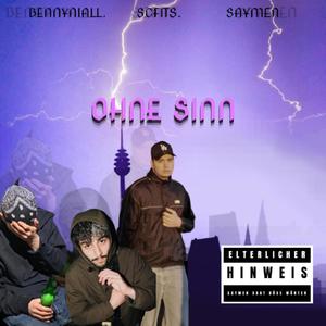 OHNE SINN (feat. Bennyniall & Saymen) [Explicit]