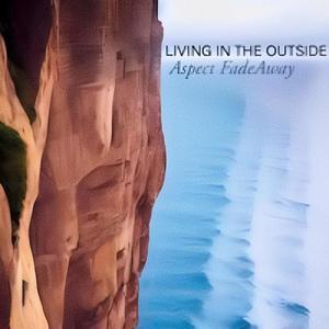 Living in the Outside (feat. Aspect Fadeaway)