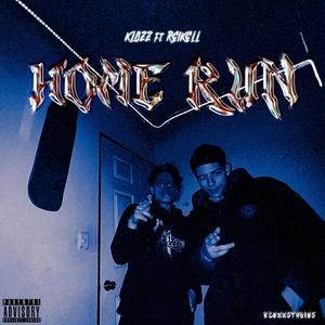 Home Run (feat. Reikell) (Explicit)