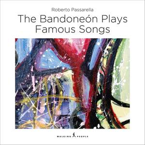 The Bandoneón Plays Famous Songs