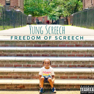 Freedom of Screech (Explicit)