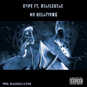 No Relations(feat. 9TailedTae) (Explicit)