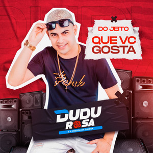 Do Jeito Que Vc Gosta (Explicit)