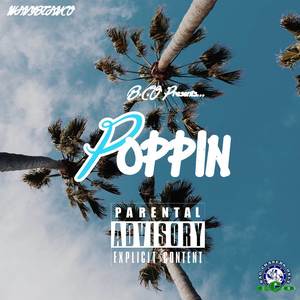 Poppin (Explicit)