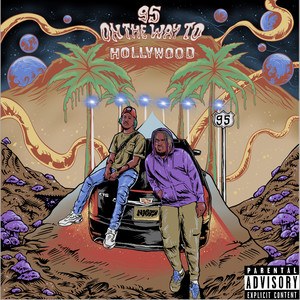 95 on the Way to Hollywood (Explicit)