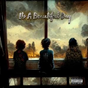 It's A Beautiful Day (feat. Drew Ave & Duffle Bag Dan) [Explicit]