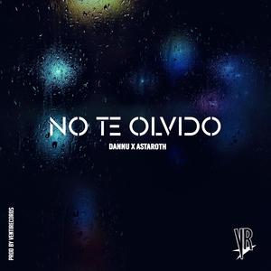 No te olvido